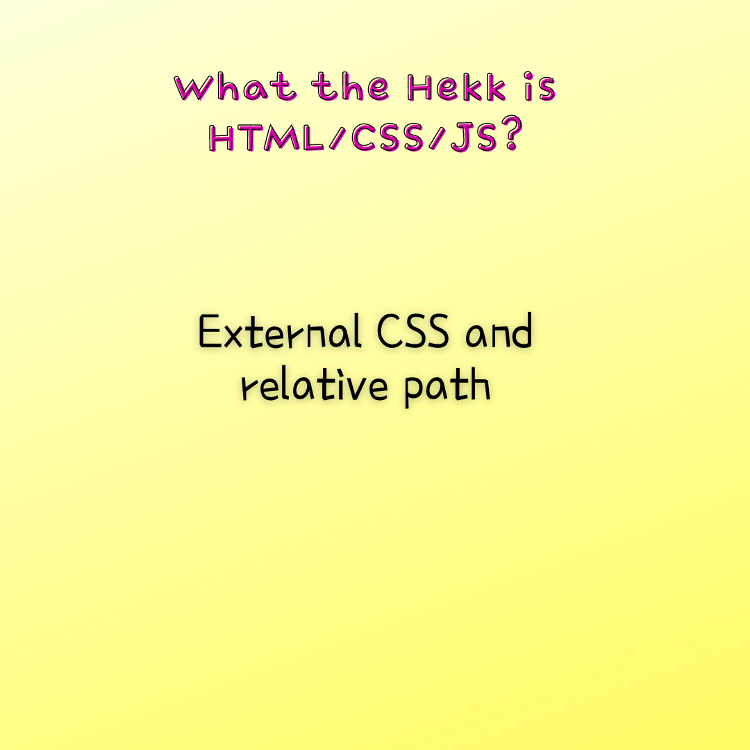 external CSS and relative path (instagram post @whatthehekkist)
